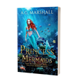 Princess of Mermaids - The Little Mermaid Retold